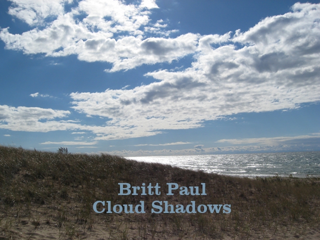 Britt Paul - Cloud Shadows